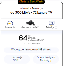 Oferta Black Weeks – internet do 300 Mb/s i 72 kanały telewizyjne
